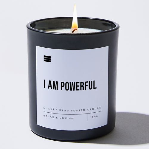 I Am Powerful - Black Luxury Candle 62 Hours