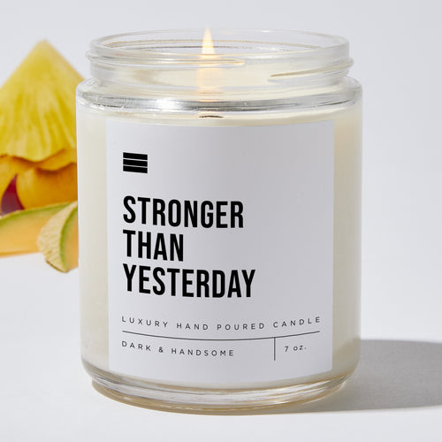 Stronger Than Yesterday - Luxury Candle Jar 35 Hours