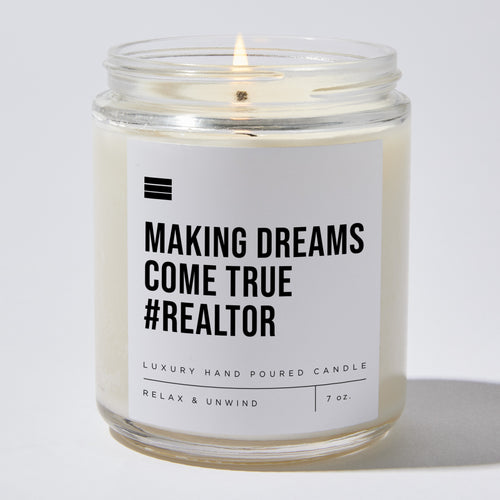 Making Dreams Come True Realtor - Luxury Candle Jar 35 Hours
