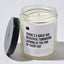 There's A Great Big Beautiful Tomorrow Shining At The End Of Every Day - Luxury Candle Jar 35 Hours