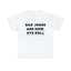 Dad Jokes Are How Eye Roll - Dad T-Shirt for Men