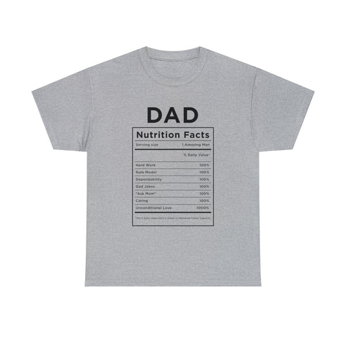 Dad Nutrition Facts  - Dad T-Shirt for Men