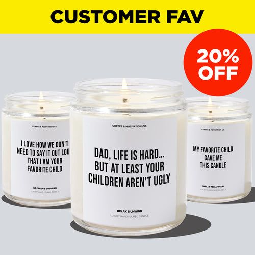 I’m Dad’s Favorite - Bundle (3 Candles)