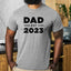 Dad Est 2023 - Dad T-Shirt for Men
