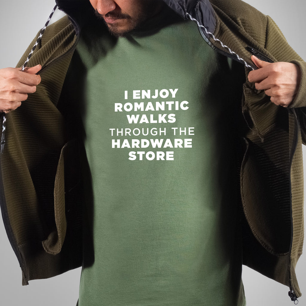 I Enjoy Romantic Walks Through The Hardware Store - Dad T-Shirt for Men