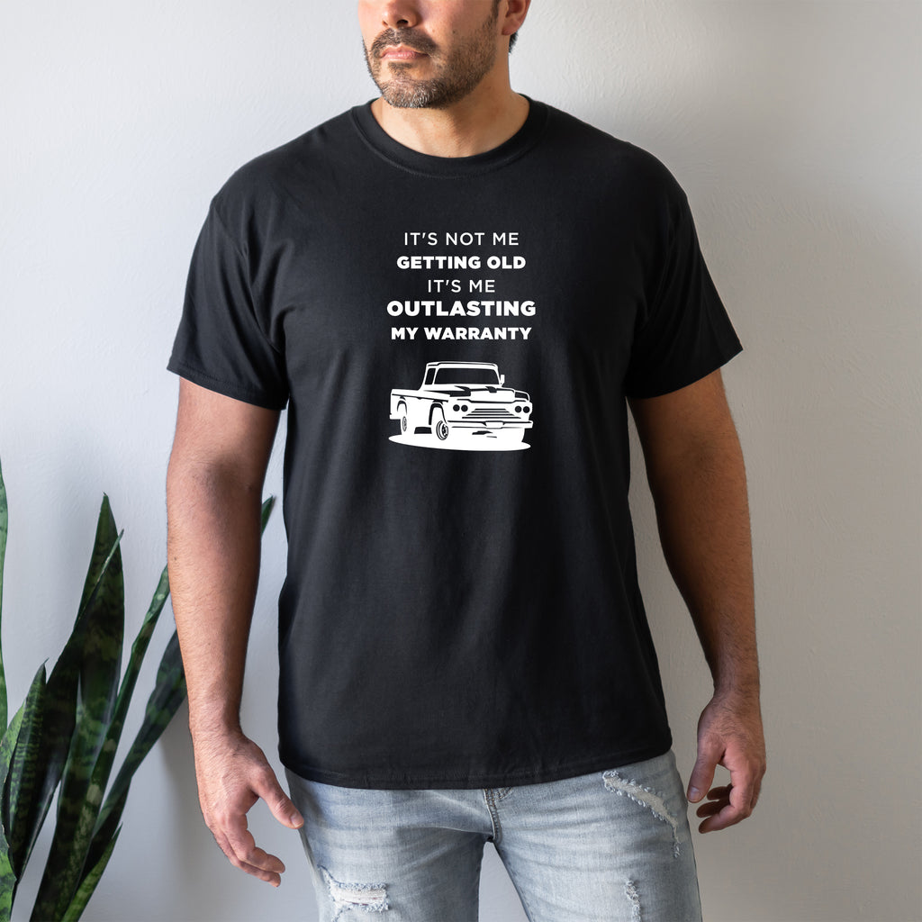 It's Not Me Getting Old It's Me Outlasting My Warranty - Dad T-Shirt for Men