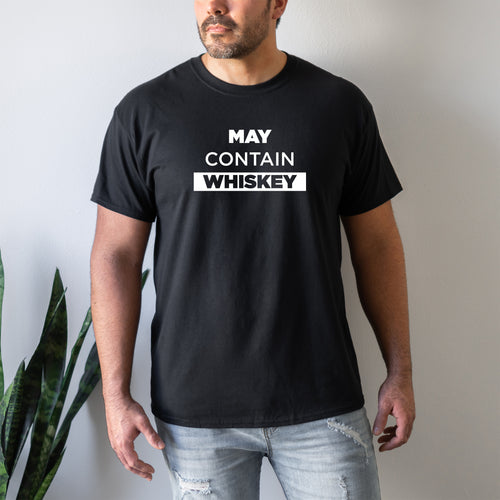 May Contain Whiskey - Dad T-Shirt for Men