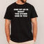 One Of Us Is Right The Other Is You - Dad T-Shirt for Men