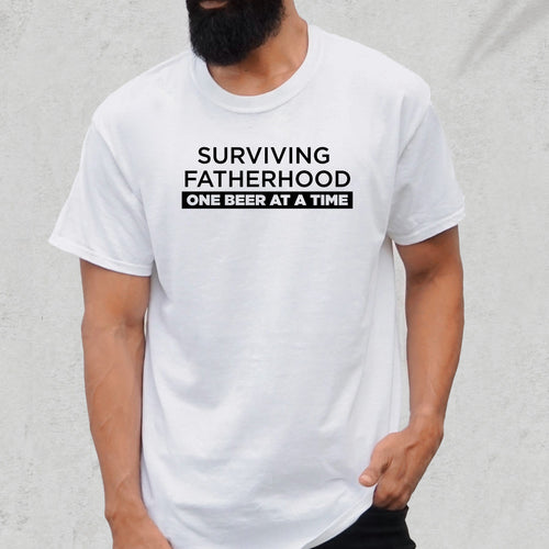Surviving Fatherhood One Beer At A Time - Dad T-Shirt for Men