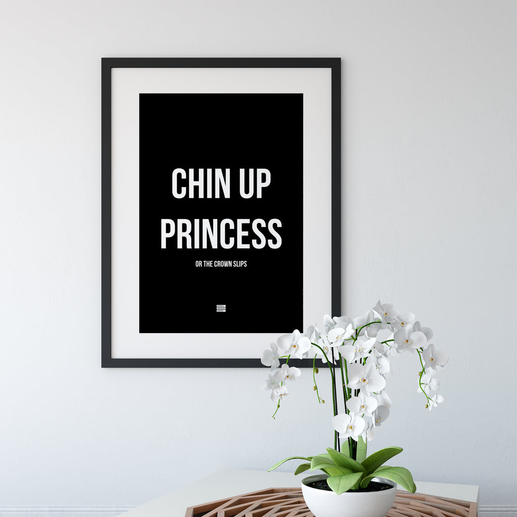 Chin Up Princess or The Crown Slips - Premium Motivational Canvas Art