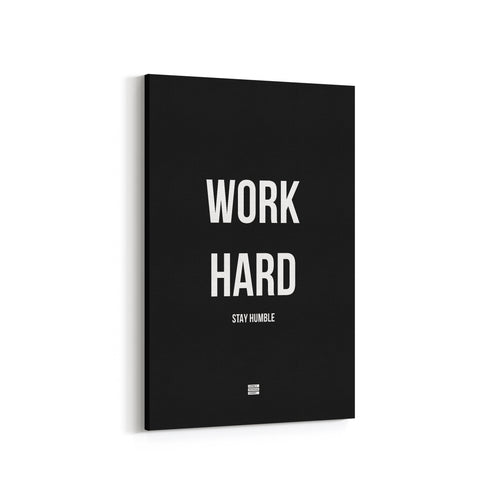 Work Hard Stay Humble - Premium Motivational Canvas Art