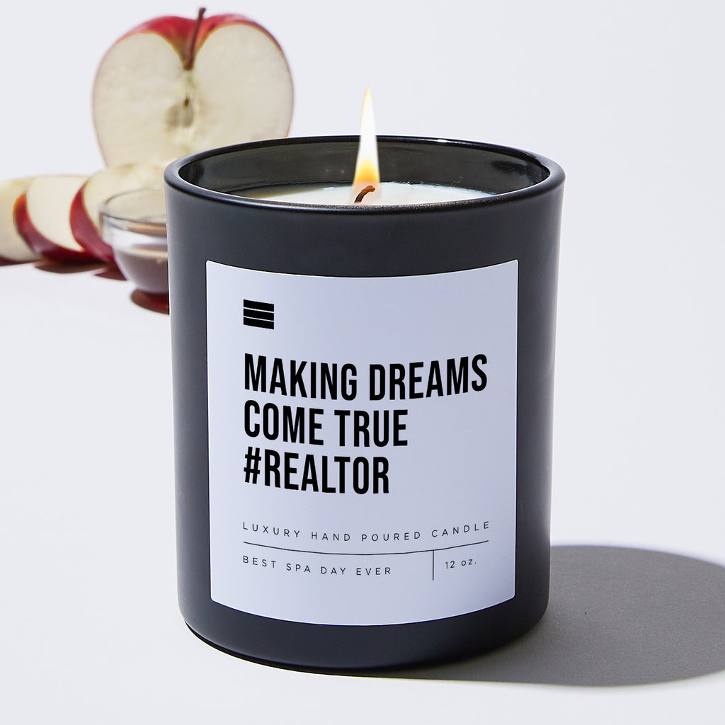 Making Dreams Come True Realtor - Black Luxury Candle 62 Hours