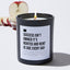 Success Isn't Owned It's Rented And Rent Is Due Every Day - Black Luxury Candle 62 Hours