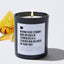 Behind Every Student Who Believes In Themselves Is A Teacher Who Believed In Them First - Black Luxury Candle 62 Hours