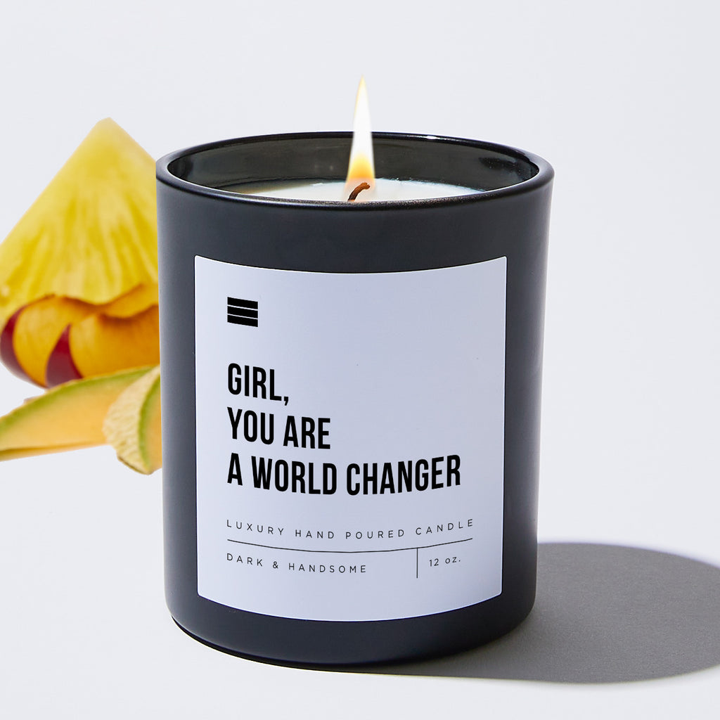 Girl, You Are A World Changer - Black Luxury Candle 62 Hours