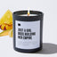 Just a Girl Boss Building Her Empire - Black Luxury Candle 62 Hours
