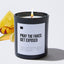 Pray the Fakes Get Exposed - Black Luxury Candle 62 Hours
