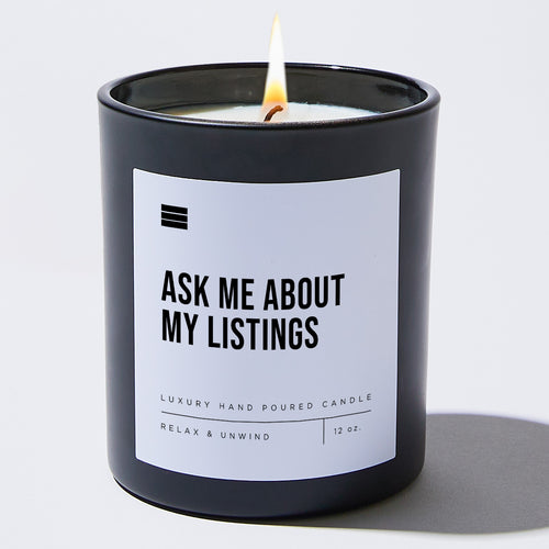 Ask Me About My Listings - Black Luxury Candle 62 Hours