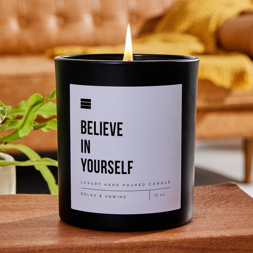 Believe In Yourself - Black Luxury Candle 62 Hours