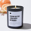 Fucking Quitter! I Mean Happy Retirement - Black Luxury Candle 62 Hours