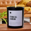 It Was All a Dream - Black Luxury Candle 62 Hours