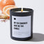 My Fav Coworker Gave Me This Candle - Black Luxury Candle 62 Hours