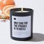 Only Cure for the Struggle Is to Hustle - Black Luxury Candle 62 Hours