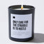 Only Cure for the Struggle Is to Hustle - Black Luxury Candle 62 Hours