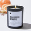 Real Estate Is My Hustle - Black Luxury Candle 62 Hours