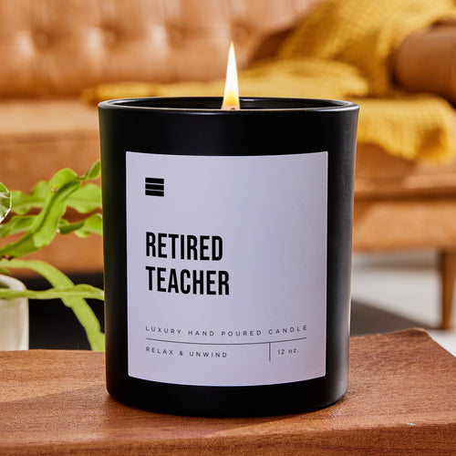 Retired Teacher - Black Luxury Candle 62 Hours