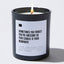 Sometimes You Forget You're Awesome So This Candle Is Your Reminder - Black Luxury Candle 62 Hours