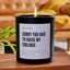 Sorry You Had To Raise My Siblings - Black Luxury Candle 62 Hours