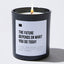 The Future Depends On What You Do Today - Black Luxury Candle 62 Hours