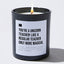 You're A Unicorn Teacher! Like A Regular Teacher Only More Magical - Black Luxury Candle 62 Hours