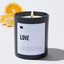 Love - Black Luxury Candle 62 Hours