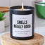 Smells Really Good - Black Luxury Candle 62 Hours