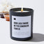 Good Luck Finding Better Coworkers Than Us - Black Luxury Candle 62 Hours