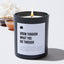 Grow Through What You Go Through - Black Luxury Candle 62 Hours