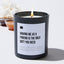 Having Me as a Friend Is the Only Gift You Need - Black Luxury Candle 62 Hours