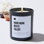 Hard Work Beats Talent - Black Luxury Candle 62 Hours