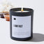 I Am Fast - Black Luxury Candle 62 Hours