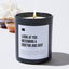 Look at You Becoming a Doctor and Shit - Black Luxury Candle 62 Hours