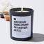 Nurse Because Badass Lifesaver Isn't an Official Job Title - Black Luxury Candle 62 Hours