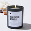 Real Estate Is My Hustle - Black Luxury Candle 62 Hours