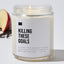 Killing These Goals  - Luxury Candle Jar 35 Hours