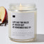 Life Has Two Rules #1 Never Quit #2 Remember Rule #1 - Luxury Candle 35 Hours