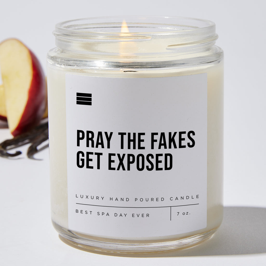 Pray the Fakes Get Exposed - Luxury Candle Jar 35 Hours