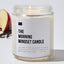 The Morning Mindset Candle - Luxury Candle Jar 35 Hours