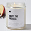 Trust the Process - Luxury Candle Jar 35 Hours