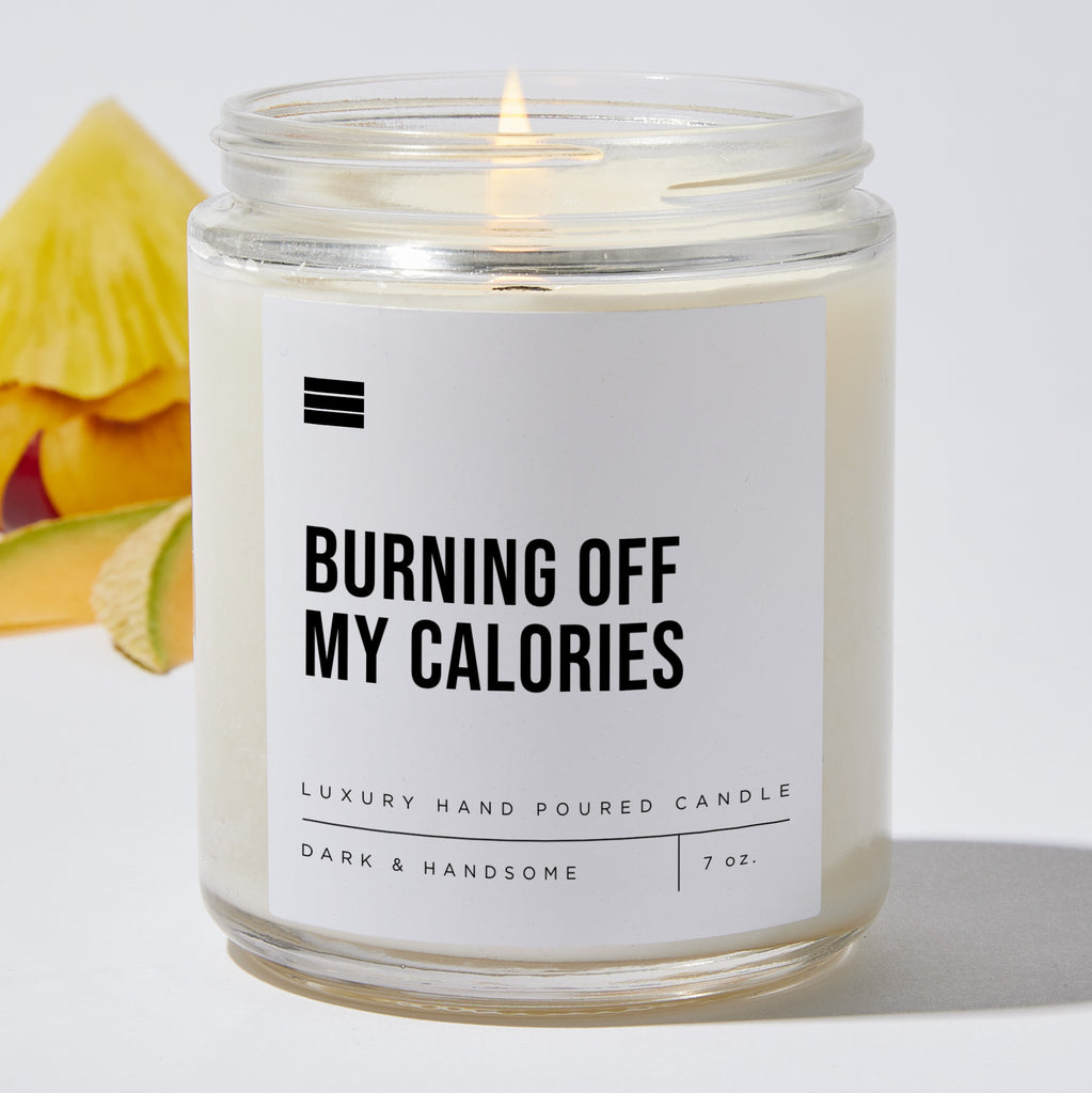 Burning Off My Calories - Luxury Candle Jar 35 Hours
